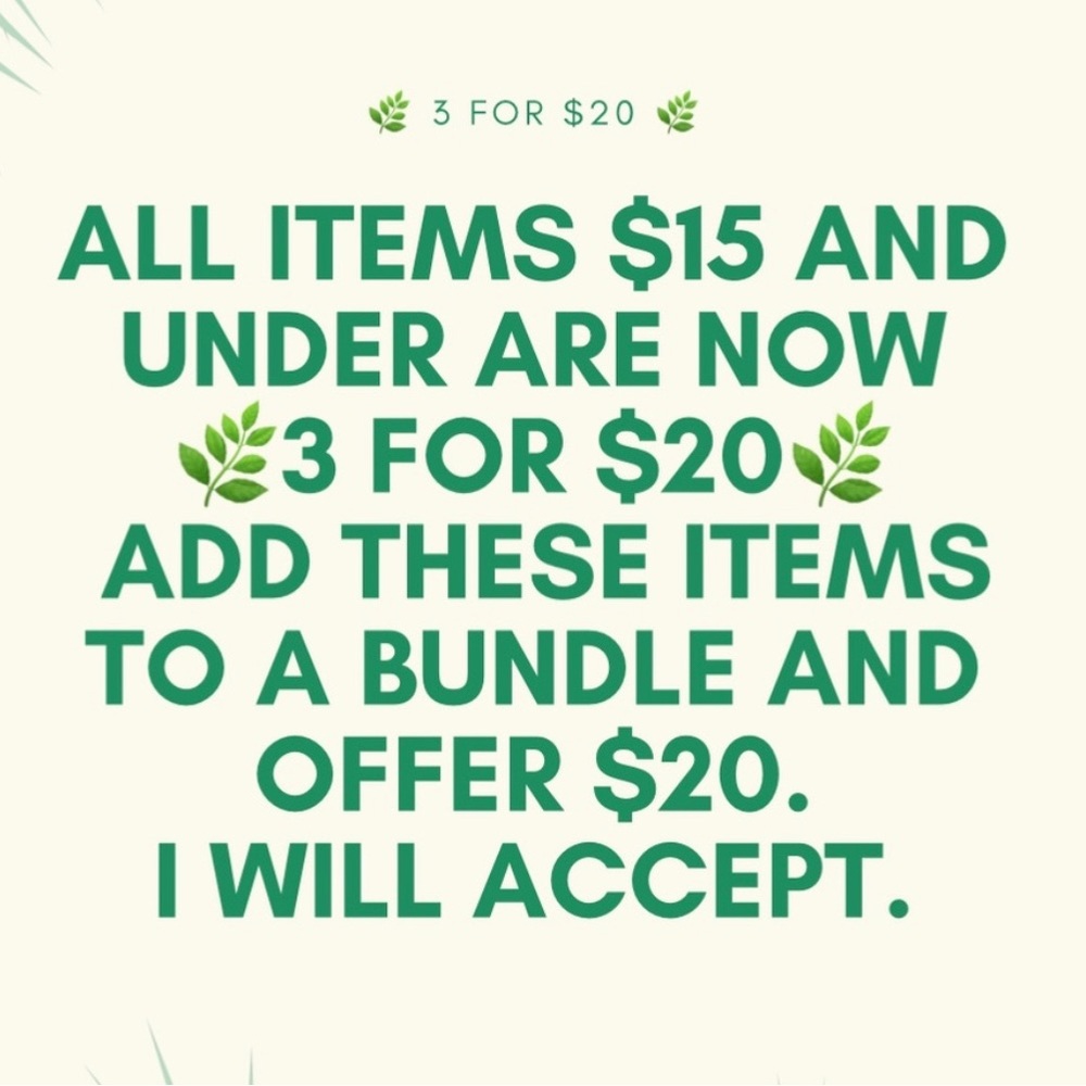 All items $15 and under are 🌿3 for $20🌿. Dresses, tops, shorts, jeans! Bundle!
